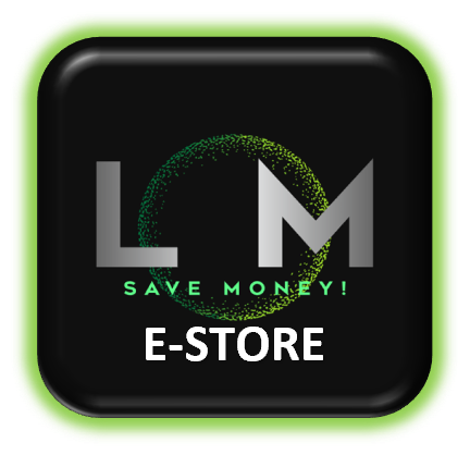 A black and green button with the words " lm save money e-store ".